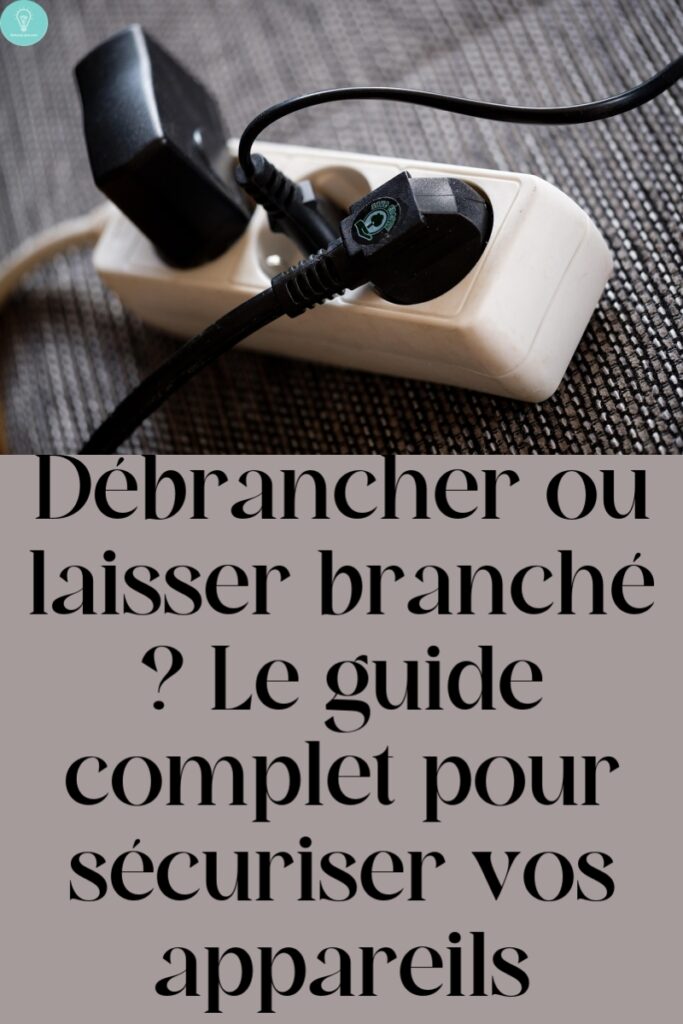 Le guide complet pour sécuriser vos appareils